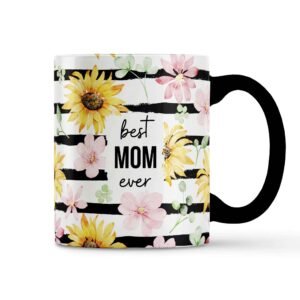 Best Mom Ever Coffee Mug – Floral Ceramic